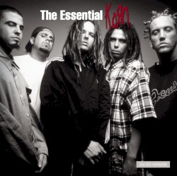 The Essential Korn