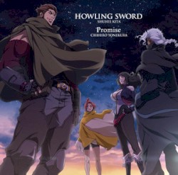 HOWLING SWORD / Promise
