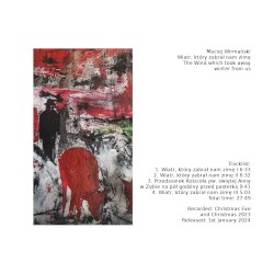 Wiatr, który zabrał nam zimę / The Wind which took away winter from us