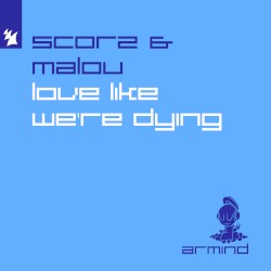 Love Like We’re Dying