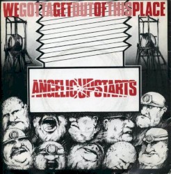 We Gotta Get Out of This Place