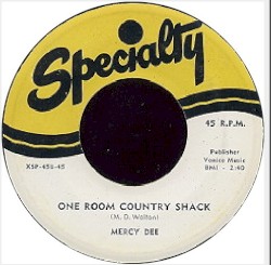One Room Country Shack / My Woman Knows the Score