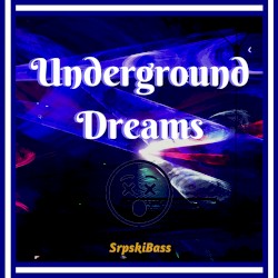 Underground Dreams