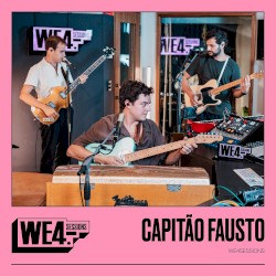 Capitão Fausto: We4Sessions