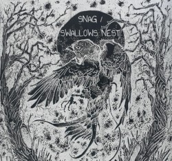 Snag / Swallows Nest split