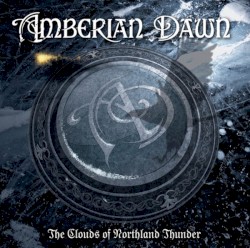 The Clouds of Northland Thunder