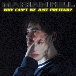 why can’t we just pretend?