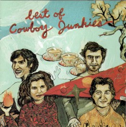 Best of Cowboy Junkies