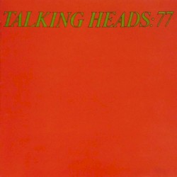 Talking Heads: 77