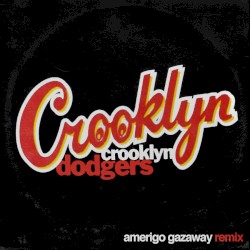 Crooklyn Dodgers - Crooklyn (Amerigo Gazaway Remix)
