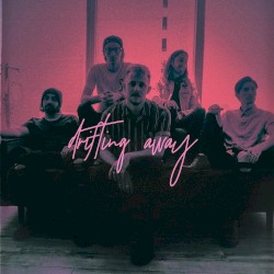 Drifting Away