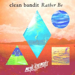 Rather Be (Merk & Kremont remix)