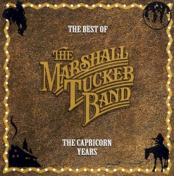 The Best of The Marshall Tucker Band: The Capricorn Years