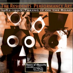 Performance Art: 1982–1990 Taking It on the Road