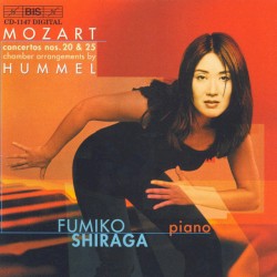 Concertos nos. 20 & 25: Chamber Arrangements by Hummel