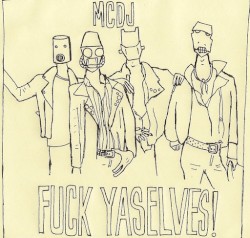 Fuck Yaselves!