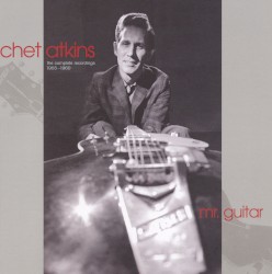 Mr. Guitar: The Complete Recordings 1955-1960