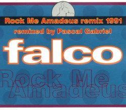 Rock Me Amadeus Remix 1991 (remixed by Pascal Gabriel)