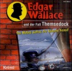 Edgar Wallace und der Fall Themsedock