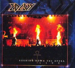 Burning Down the Opera: Live