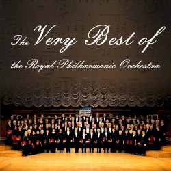 The Very Best of the Royal Philharmonic Orchestra