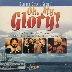 Oh, My, Glory!