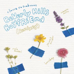 BeVerly Hills BoYfRiEnd (remixes)