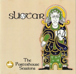 The Porterhouse Sessions