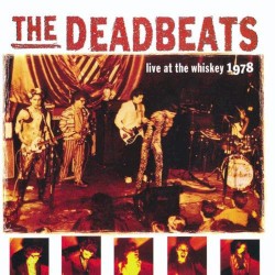 The Deadbeats Live at the Whiskey 1978