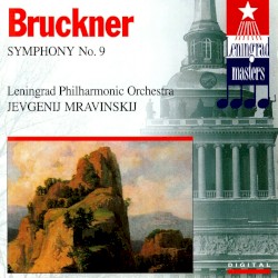 Symphony No. 9 in D minor (Leningrad Philharmonic Orchestra feat. conductor: Yevgeni Mravinsky)