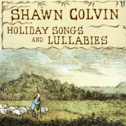 Holiday Songs and Lullabies