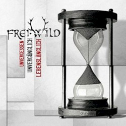 Unvergessen, Unvergänglich, Lebenslänglich