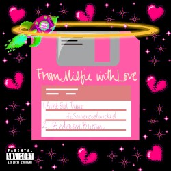 From Milfie, With Love