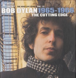 The Bootleg Series, Vol. 12: 1965–1966, The Cutting Edge