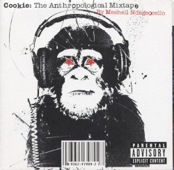 Cookie: The Anthropological Mixtape