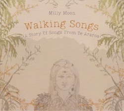 Walking Songs: A Story of Songs From Te Araroa