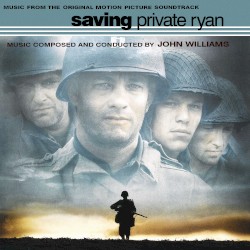 Saving Private Ryan: Music From the Original Motion Picture Soundtrack