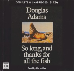 So Long, and Thanks for All the Fish