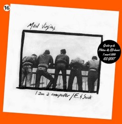 I Am a Computer / F.... & Suck