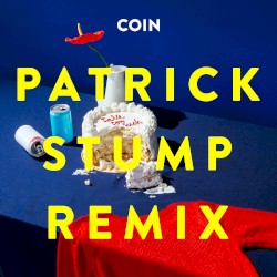 Talk Too Much (Patrick Stump remix)
