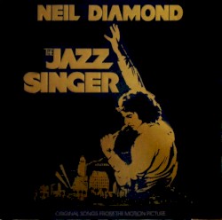 The Jazz Singer (Original Songs from the Motion Picture)