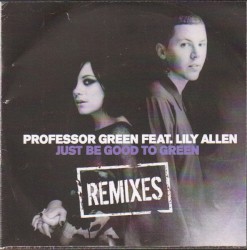 Just Be Good To Green (Remixes)
