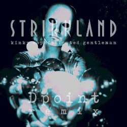 Kinky Sophisticated Gentleman (Dpoint remix)