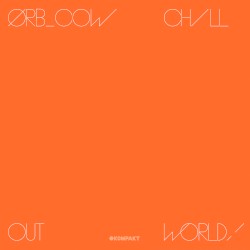 COW / Chill Out, World!