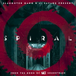 Spiral: From the Book of Saw Soundtrack