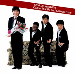 プレミアム・ベスト 1986オメガトライブ / カルロス・トシキ&オメガトライブ