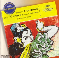 Rossini: Overtures / Bizet: Carmen: Preludes & Ballet Music