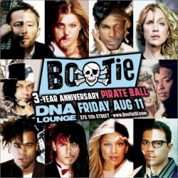 DNA Lounge Live: Bootie SF - 3 Year Anniversary