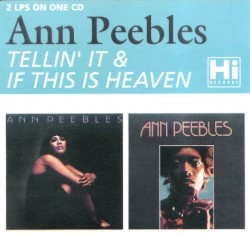 Tellin' It & If This Is Heaven