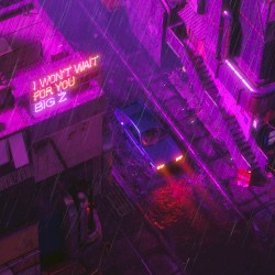 I Won’t Wait for You